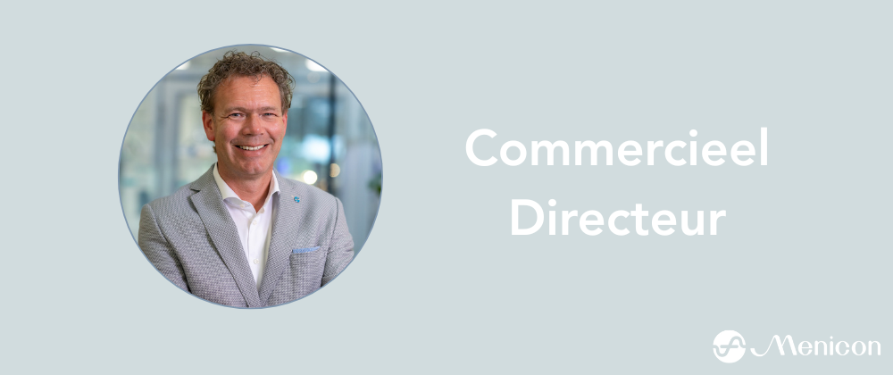  Menicon Nederland benoemt Evert Aaij tot Commercieel Directeur
